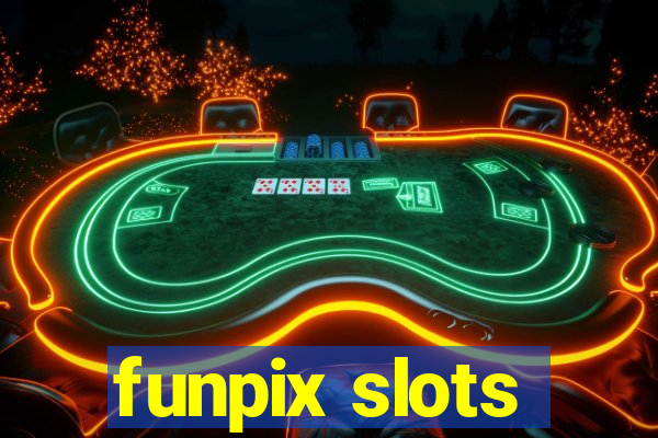 funpix slots